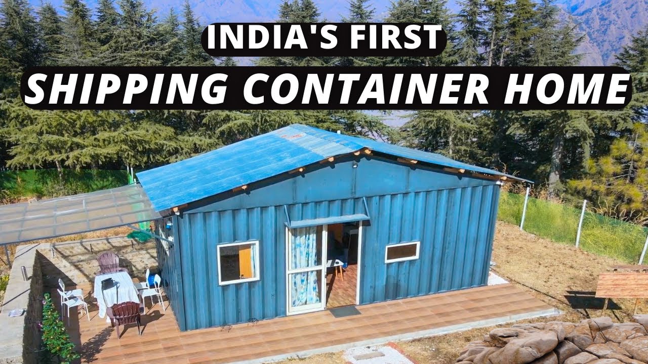 India s First Shipping Container Home HANO PEAK Near Shimla Himachal India s First Shipping Container Home HANO PEAK Near Shimla Himachal