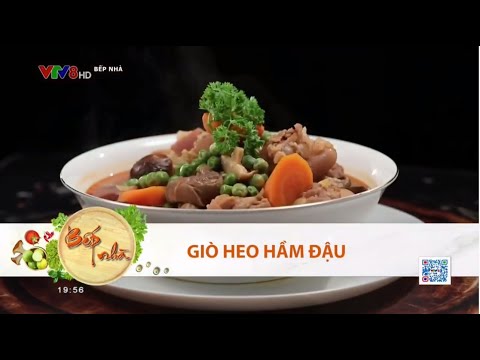 #1 Dạy nấu ăn – Giò heo hầm đậu Mới Nhất