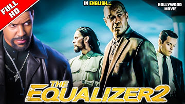 The Equalizer 2 Hollywood Action Movie || English Movie || Hollywood Movie Full HD