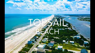 Topsail Beach, Nc | Explore In 4K!