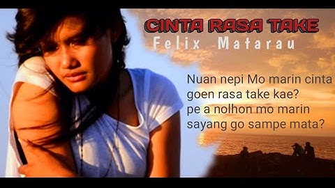 CINTA RASA TAKE/Official Music Video/Felix Matarau/Lamaholot/Flores/Timor/NTT