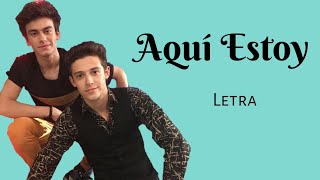 Aquí Estoy - Letra Resimi