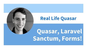 Creating "Quasar Content Form" (Laravel and Sanctum)