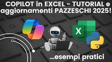 🚀 Copilot in Excel: Tutorial completo e aggiornamenti 2025!