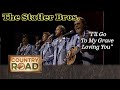 The Statler Brothers &quot;I&#39;ll Go To My Grave Loving You&quot;