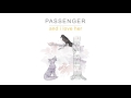 Passenger | And I Love Her (Official Audio)