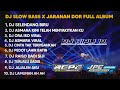 DJ SELENDANG BIRU X ASMARA | SLOW BASS X JARANAN DOR FULL ALBUM VIRAL TIKTOK 2024 •KIPLI ID RMX