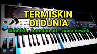 Termiskin Di Dunia Karaoke Slow  Hamdan Att  Nada Cewek  Irama Musik Psr670