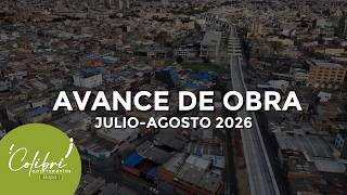 AVANCE DE OBRA JULIO-AGOSTO 2026- COLIBRI ETAPA 1