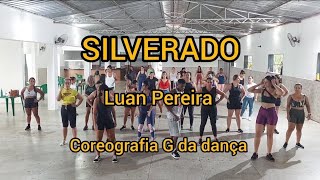 Luan Pereira - Silverado - Coreografia G da dança