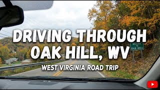 Driving Through Oak Hill, West Virginia