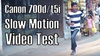 Canon 700D\/T5i Slow Motion Video Test