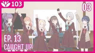 [Link! Like! Love Live!] 103 - Episode 13 - Part 3 (ENG Sub)