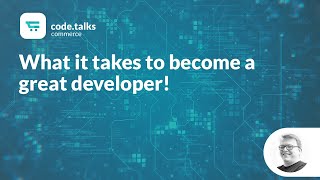 code.talks commerce 2019 - What it takes to become a great developer! Net Worth