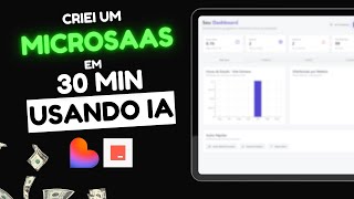 Criando um MICROSAAS integrado com CHATGPT do ZERO usando IA (sem programar) FACIL