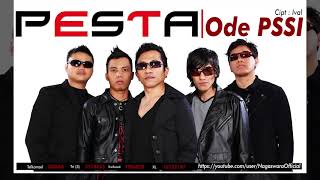 Pesta - Ode PSSI ( Audio Video)