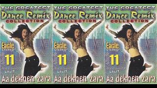 Disco 82   Aa Dekhen Zara Remix   Dj Aqeel Vaishali Samant Babul Supriyo
