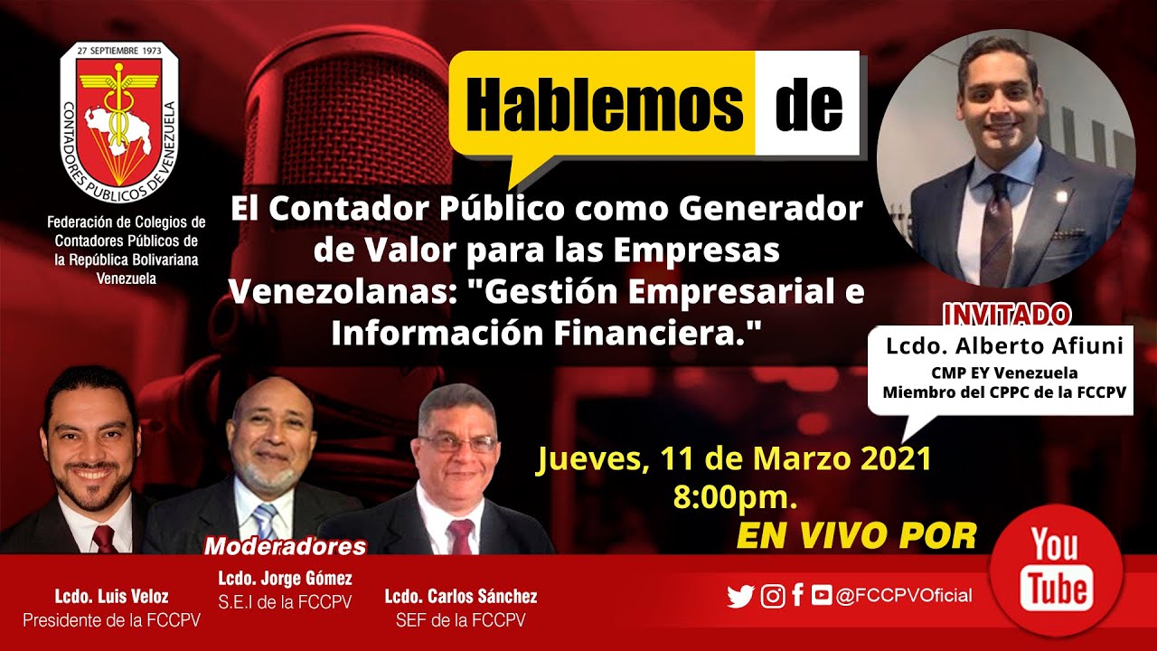 HABLEMOS DE: El Contador Público como Generador de Valor para las Empresas Venezolanas.