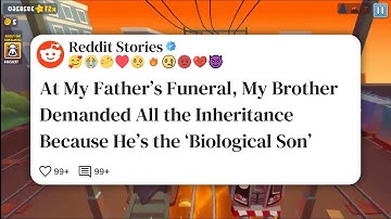 At My Father’s Funeral, My Brother Demanded All the Inheritance Because He’s the #reddit 