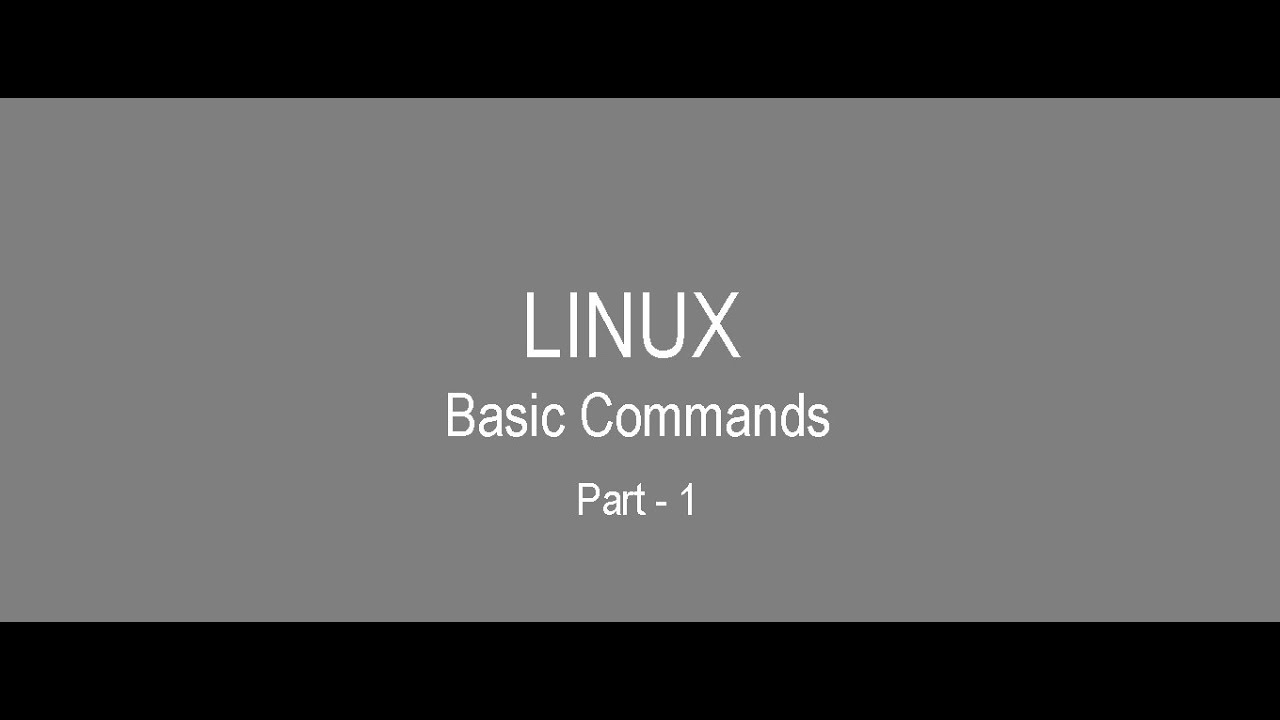 Linux Basic Commands Part 1 - YouTube
