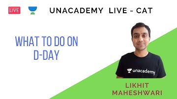What to do on D-Day by Likhit Maheshwari