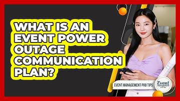 What Is An Event Power Outage Communication Plan?