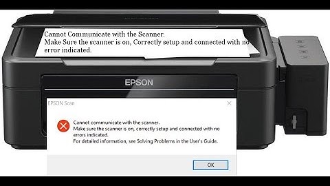 Epson Cannot Communicate with Scaner [SOLVED] Part 1