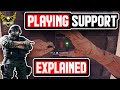 How to Play Support: SUPPORT 101 - Rainbow Six Siege