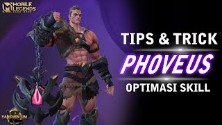 TIPS & TRICK PHOVEUS TERBARU - MOBILE LEGEND INDONESIA