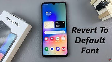 How To Revert To Default Font On Samsung Galaxy A05s