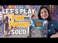 Let's Play Tiny Towns | Solo Mode! 🏫 🎲