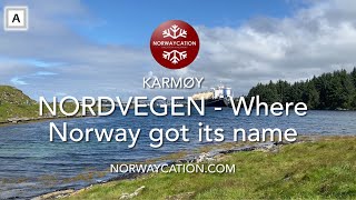 Nordvegen - Where Norway got its name | @norwaycation