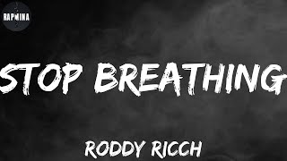 Roddy Ricch - Stop Breathing (Lyrics)