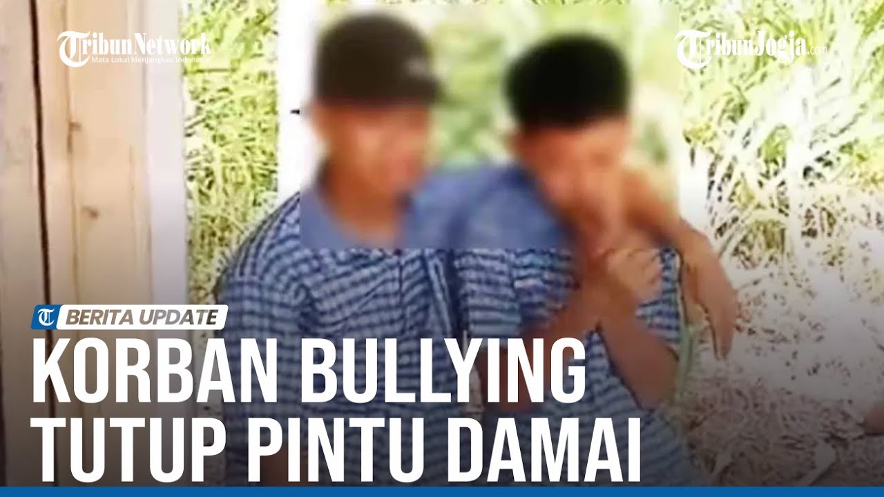KELUARGA KORBAN BULLYING SISWA DI CILACAP TUTUP PINTU DAMAI