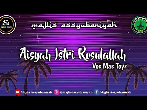 "New" Aisyah Istri Rosulallah - Sholawat Annahdliyah versi Hadroh