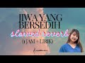 Ghea Indrawari - Jiwa yang Bersedih (Slowed Reverb) 1 Jam | Lagu Tiktok Viral Sedih