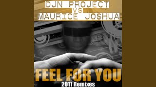 Feel for You (Maurice Joshua Remix)
