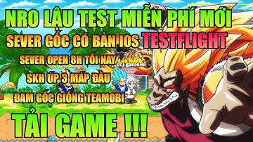 Ngọc Rồng Lậu - Trải Nghiệm Sv Nro Test Mới , Đăng Ký Không Mất Phí Nhận Code Vàng Ngọc Free !