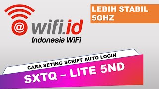 cara seting auto login wms wif id dengan sxtq lite 5nd lebih stabil