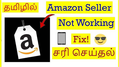 How to Fix Amazon Seller App Not Working Problem In Mobile Tamil | VividTech