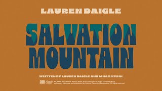 Video voorbeeld van "Lauren Daigle - Salvation Mountain (feat. Gary Clark Jr.) (Official Lyric Video)"