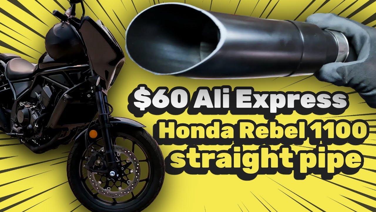 Straight Piped Honda Rebel 1100 ($60 AliExpress Exhaust)