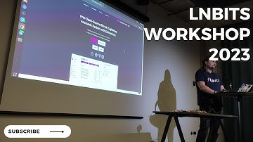 What is LNBITS created for? Ben Arc explains in this Workshop 2023