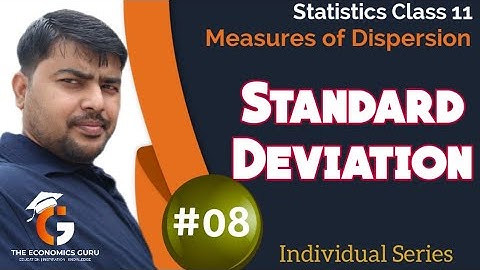 Standard Deviation I Individual Series l Measures of Dispersion I Class 11