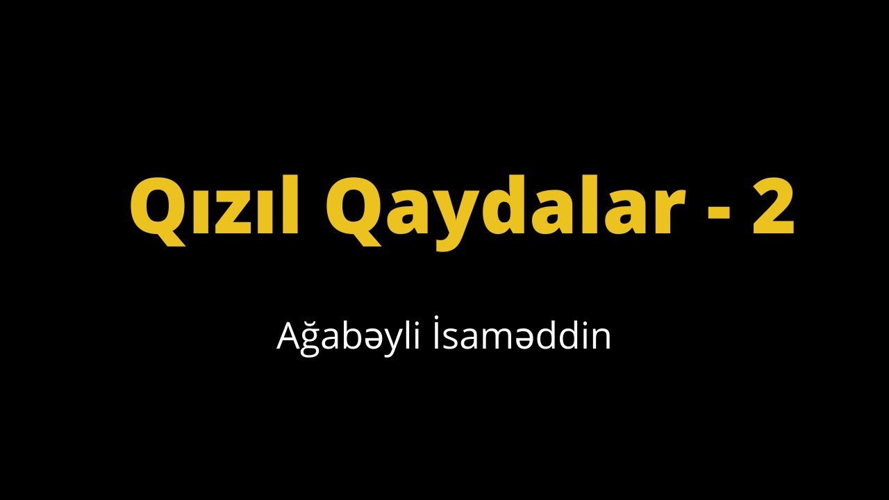Riyaziyyat Qızıl Qaydalar -2.Ağabəyli İsaməddin(MİQ,Sertifikasiya)