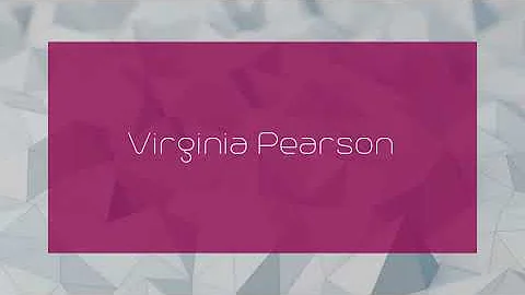 Virginia Pearson - appearance
