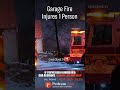 Garage Fire Injures One Person