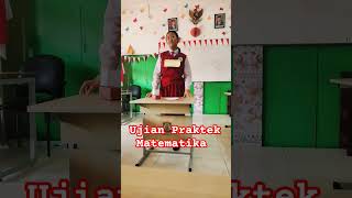 UJIAN PRAKTEK MATEMATIKA #sekolah #viral #virqlshorts #school #ujianpraktek