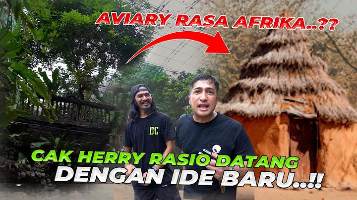 RUMAH POHON AVIARY RASA AFRIKA..?? LAKSANAKAN CAK HER..!!