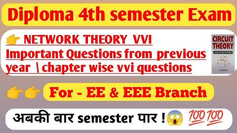Network theory very important questions for exam | Diploma 4th sem network theory
